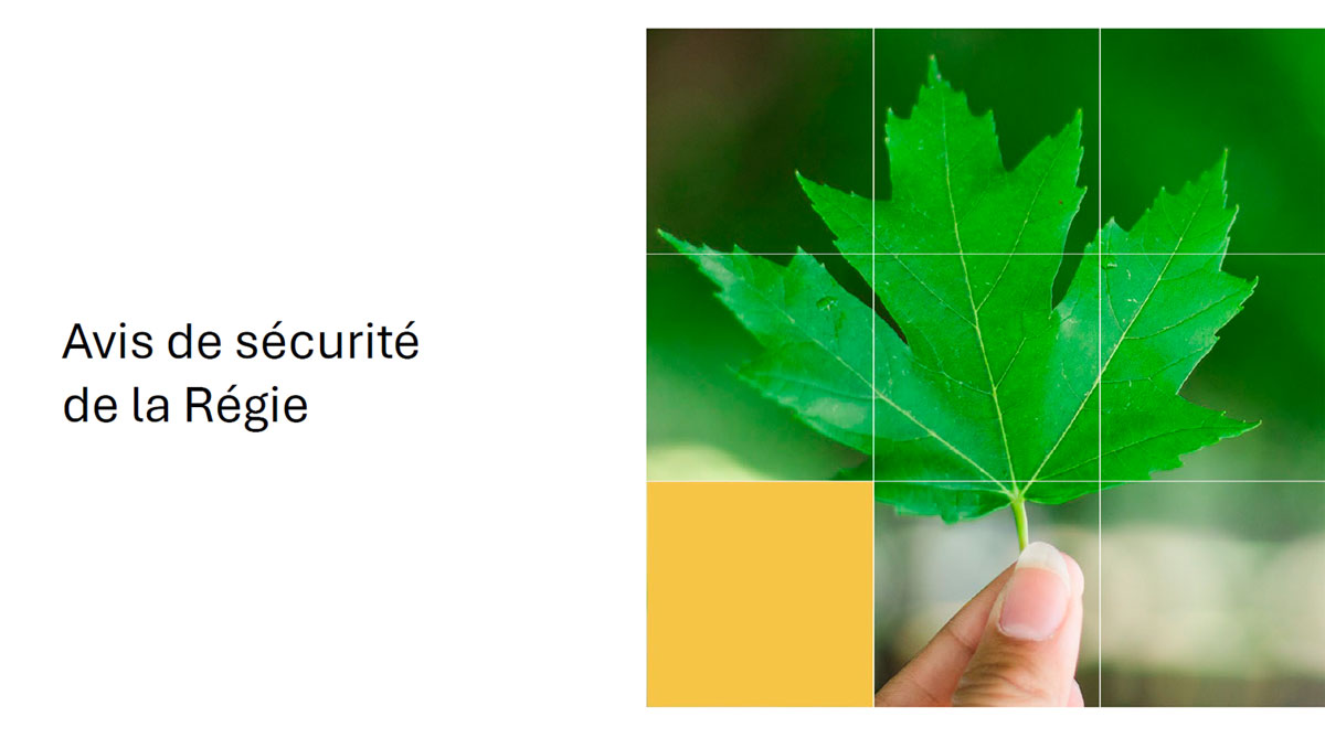 Avis de sécurité de la Régie