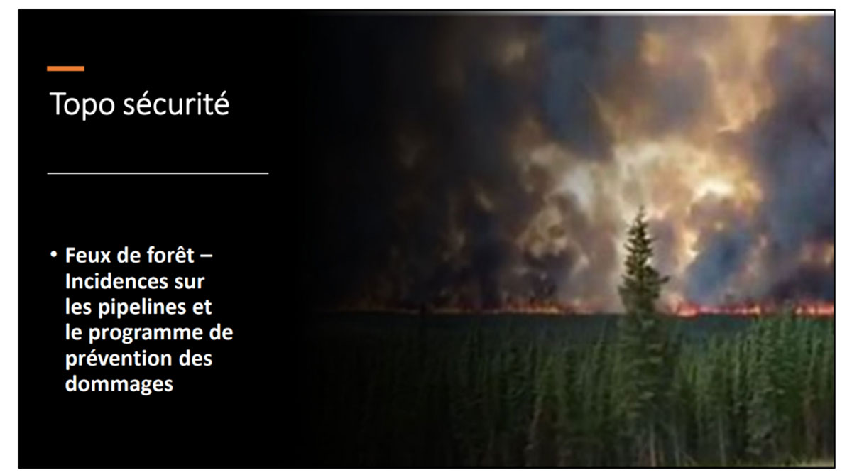 Topo sécurité: Feux forêt - Incidences sur les pipelines et le programme de prévention des dommages